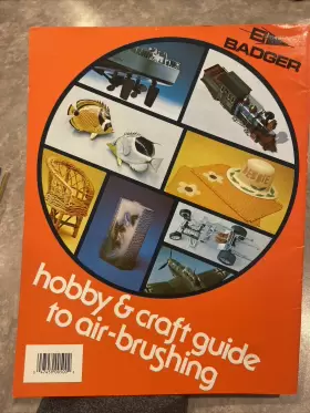 Badger 047459005002 1978 Hobby And Craft Guide To Airbrushing Book Euc Free Shipping #2