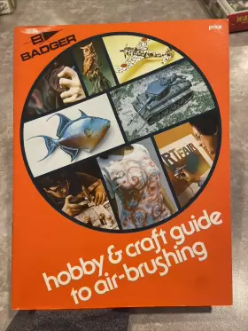 Badger 047459005002 1978 Hobby And Craft Guide To Airbrushing Book Euc Free Shipping