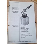 Vintage 1979 Sears Hobby And Touch-up Air-brush Owners Manual Model 364-15504. Fixed Price $10.00.