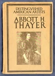 Abbott H. Thayer, Compiled By Nathaniel Pousette-dart 1923 American Artists. Fixed Price $18.00.