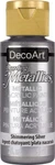 Decoart Dazzling Metallics Acrylic Paint 2OZ-SHIMMER Silver. Fixed Price $8.79.