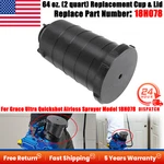 Us For Graco Ultra Quickshot Airless Sprayer 64 OZ./2QT. Replacement Cup & Lid. Fixed Price $38.99.